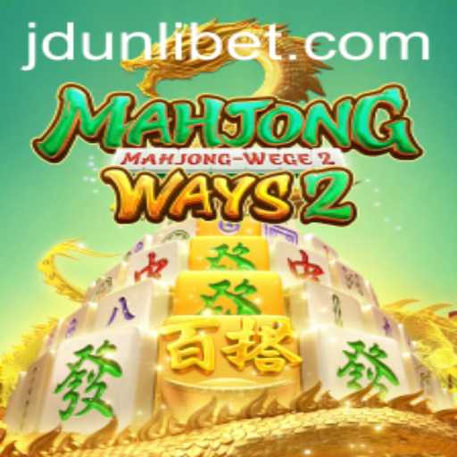 Exploring MahjongWays2: A Comprehensive Guide with JD UNLI Insights